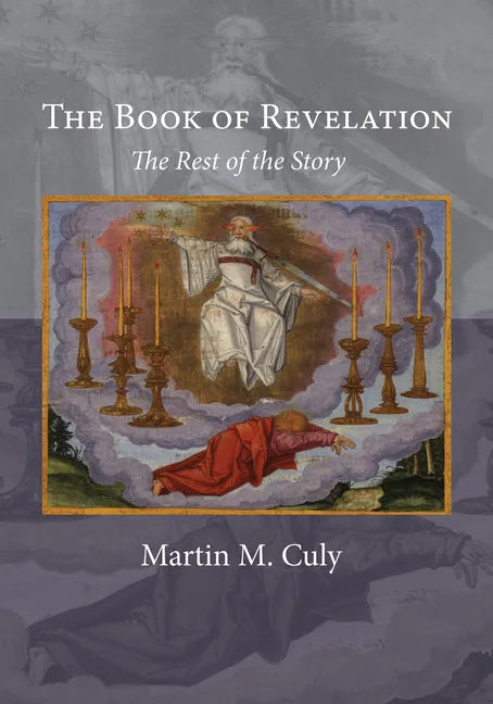 The Book of Revelation: The Rest of the Story - Paperback