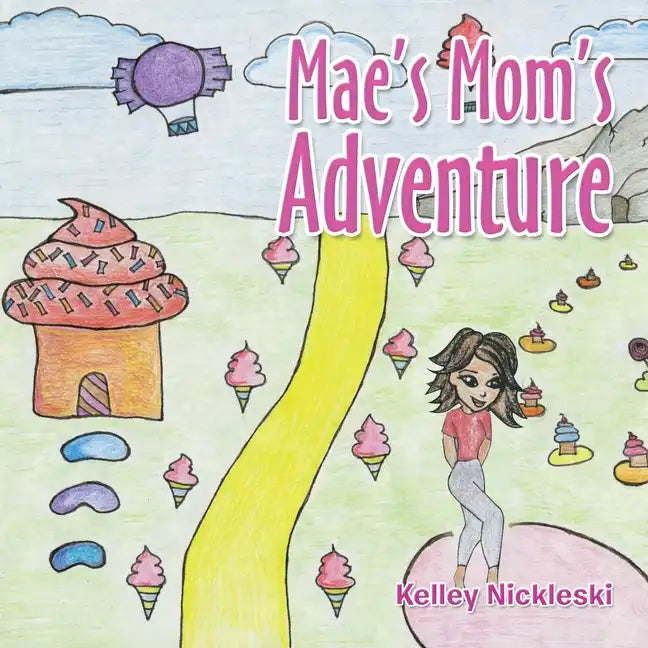 Mae's Mom's Adventure - Paperback