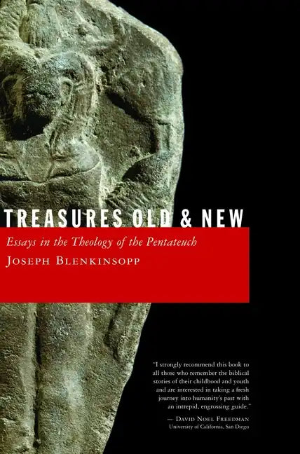 Treasures Old and New: Essays in the Theology of the Pentateuch - Paperback