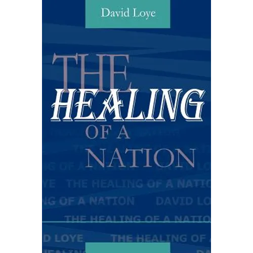 The Healing of a Nation - Paperback