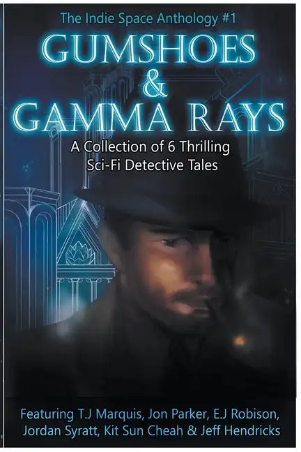 Gumshoes and Gamma Rays - Paperback