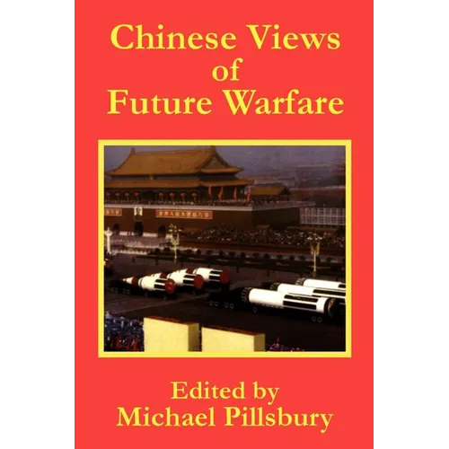 Chinese Views of Future Warfare - Paperback