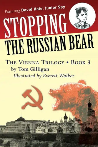 Stopping the Russian Bear: Featuring David Hale: Junior Spy - Paperback