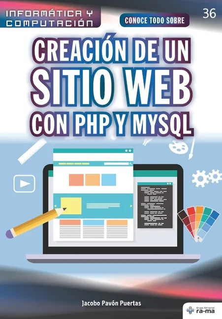 Conoce todo sobre Creación de un sitio web con PHP y MySQL - Paperback