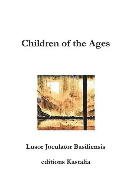 Children of the Ages - Hardcover