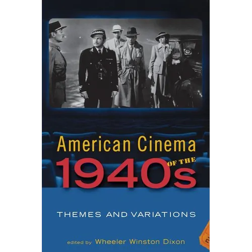 American Cinema of the 1940s: Themes and Variations - Paperback