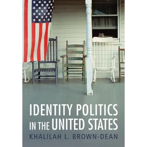 Identity Politics in the United States - Hardcover