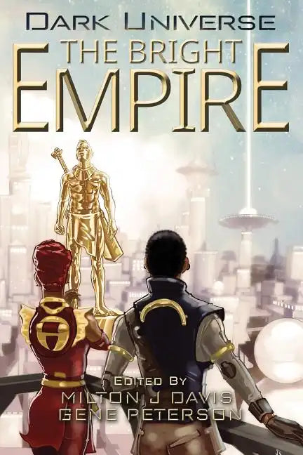 Dark Universe: The Bright Empire - Paperback