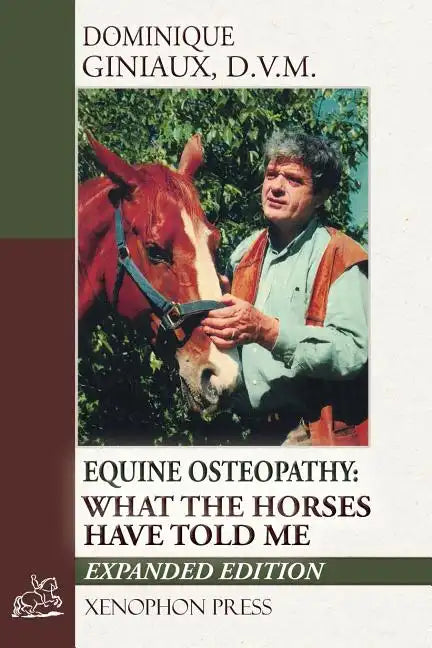 Equine Osteopathy: What the Horses Have Told Me - Paperback