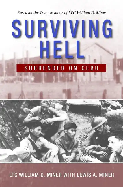 Surviving Hell: Surrender on Cebu - Paperback