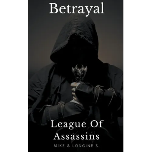League Of Assassins: Betrayal - Paperback