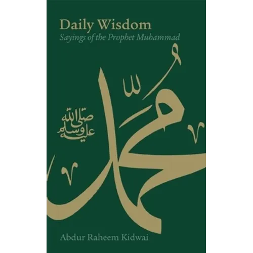 Daily Wisdom: Sayings of the Prophet Muhammad - Hardcover