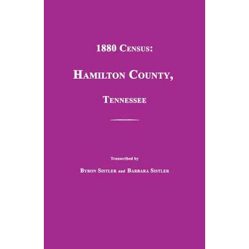 1880 Census: Hamilton County, Tennessee - Paperback