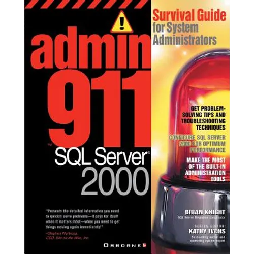 Admin911 SQL Server 2000: A Survival Guide for System Administrators (2000) - Paperback