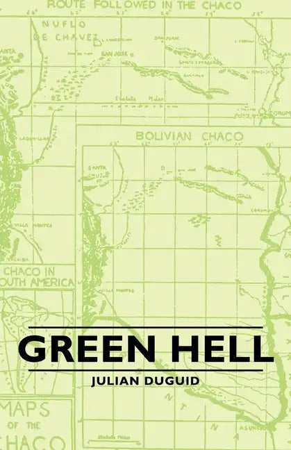 Green Hell - Hardcover