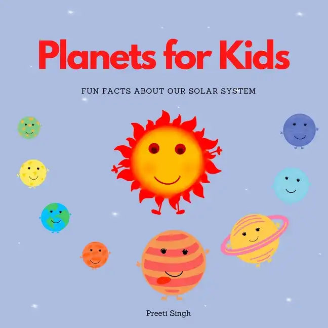 Planets for Kids: Fun facts about our solar system - Paperback