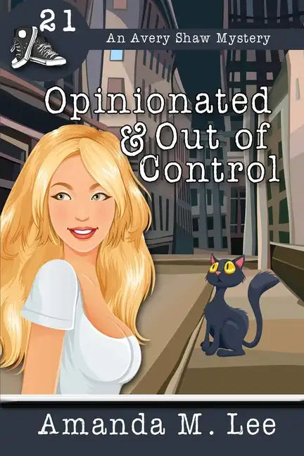 Opinionated & Out of Control - Paperback