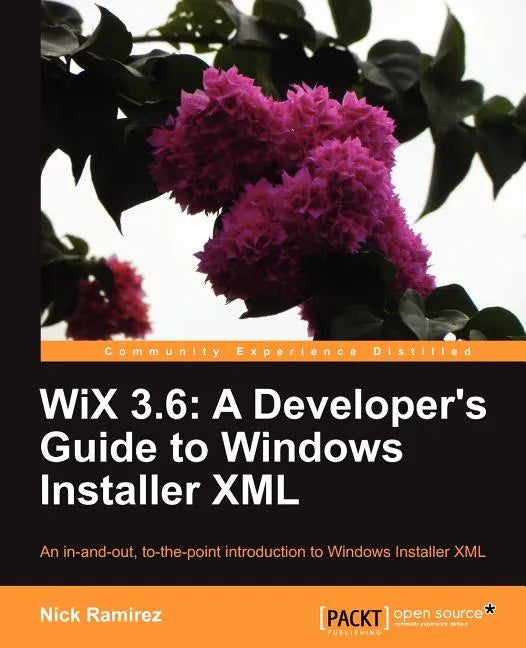 Wix 3.6: A Developer's Guide to Windows Installer XML - Paperback