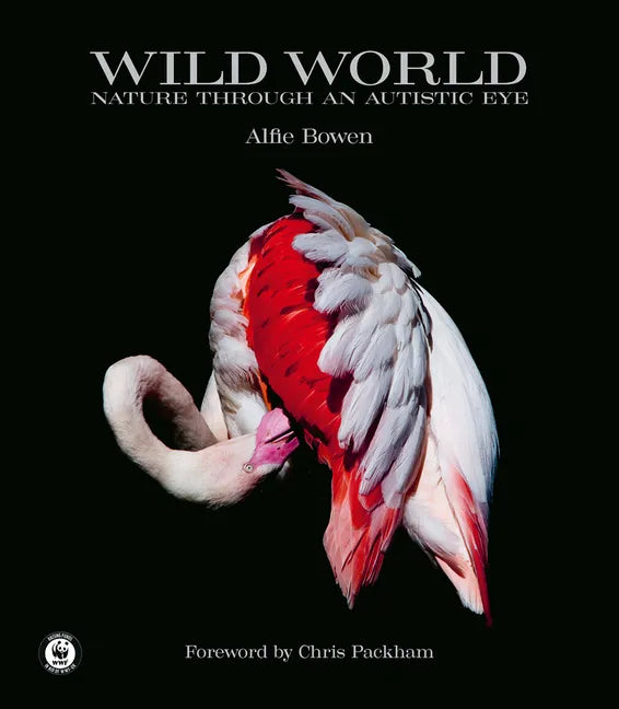 Wild World: Nature Through an Autistic Eye - Hardcover