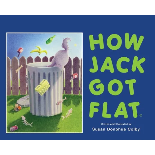 How Jack Got Flat - Hardcover