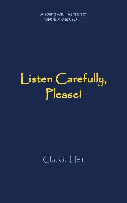 Listen Carefully, Please! - Paperback