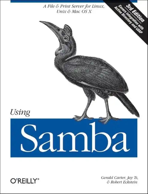 Using Samba: A File & Print Server for Linux, Unix & Mac OS X - Paperback