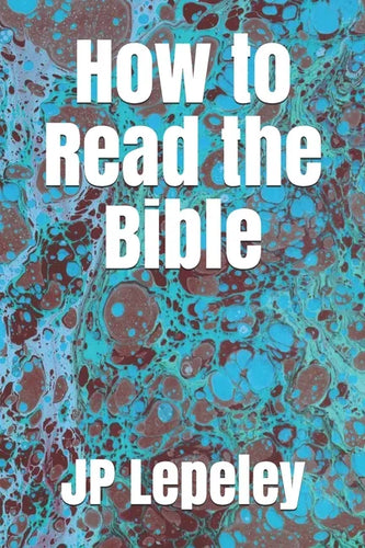 How to Read the Bible - Paperback