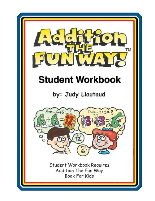 Addition the Fun Way Student Workbook - Paperback