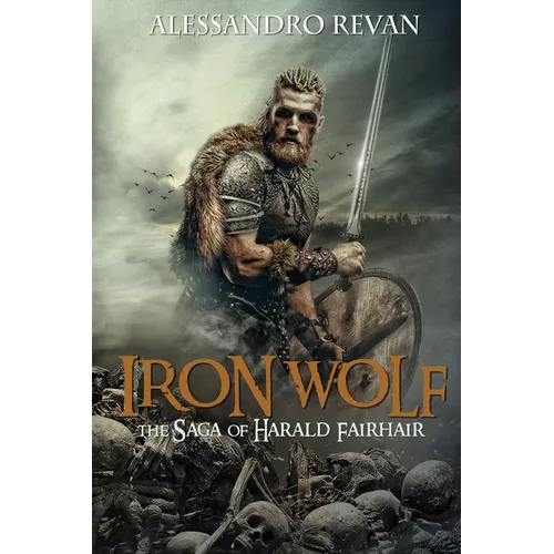 Iron Wolf - The Saga of Harald Fairhair - Paperback