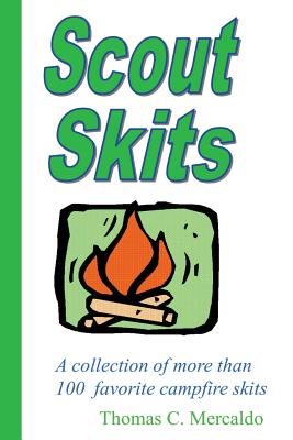 Scout Skits: A collection of more than 100 favorite campfire skits - Paperback