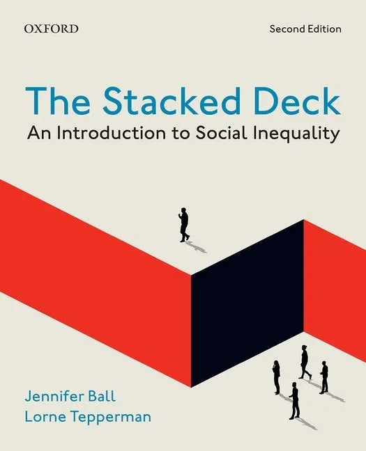The Stacked Deck 2nd Edition: An Introduction to Social Inequality - Paperback