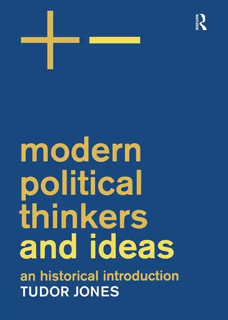 Modern Political Thinkers and Ideas: An Historical Introduction - Paperback