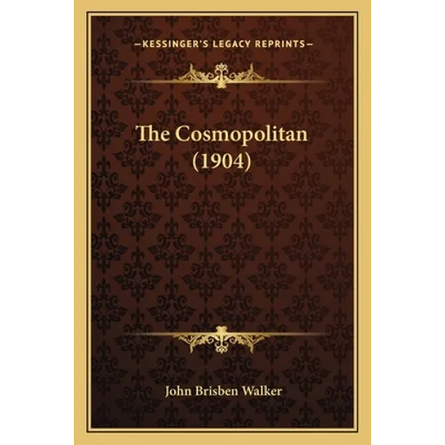 The Cosmopolitan (1904) - Paperback