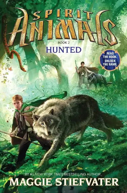 Hunted (Spirit Animals, Book 2): Volume 2 - Hardcover