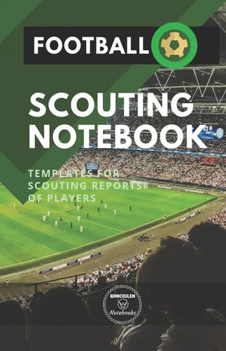 Football. Scouting Notebook: Templates for scouting reports of players - Paperback