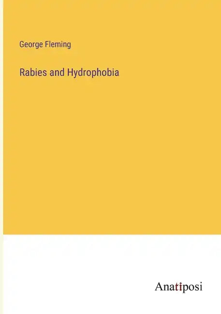 Rabies and Hydrophobia - Paperback