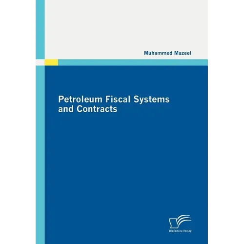 Petroleum Fiscal Systems and Contracts - Paperback