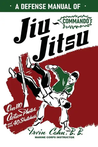 A Defense Manual of Commando Ju-Jitsu - Paperback