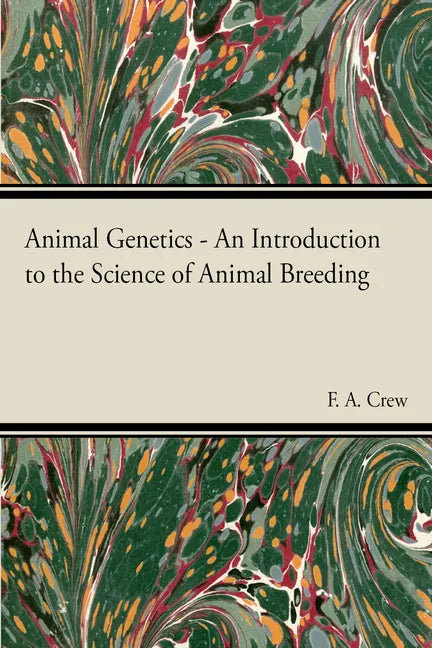 Animal Genetics - The Science of Animal Breeding - Paperback