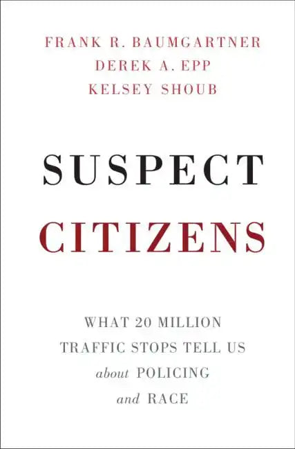 Suspect Citizens - Hardcover