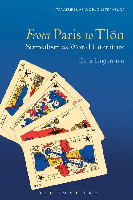 From Paris to Tlön: Surrealism as World Literature - Paperback