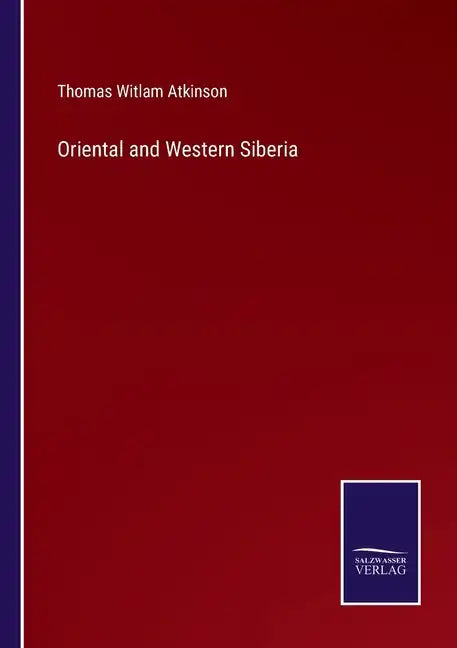 Oriental and Western Siberia - Paperback