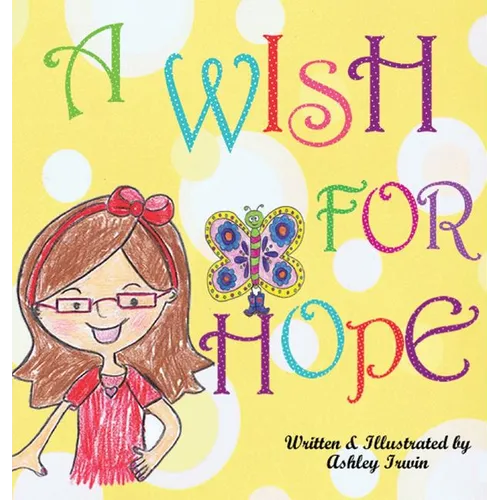 A Wish For Hope - Hardcover
