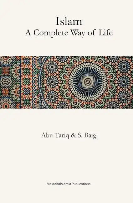 Islam - A Complete way of life - Paperback