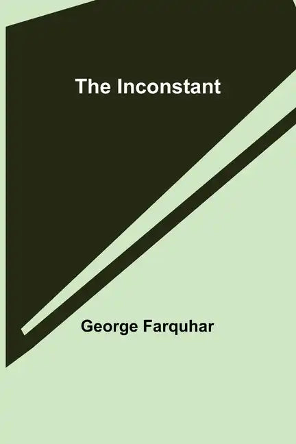 The Inconstant - Paperback