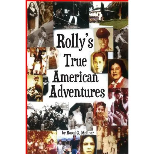 Rolly's True American Adventures - Paperback