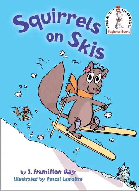 Squirrels on Skis - Hardcover