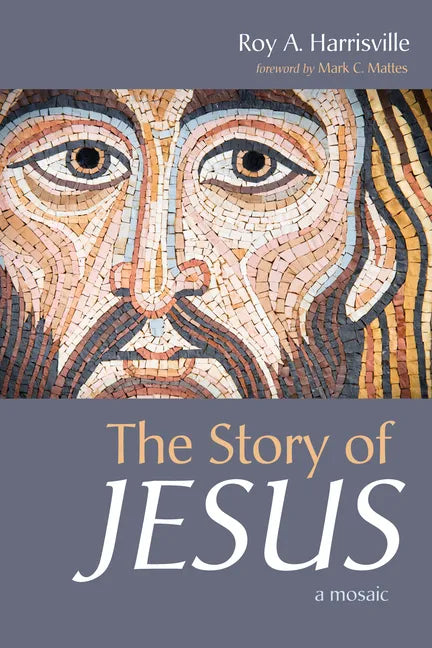 The Story of Jesus: A Mosaic - Paperback