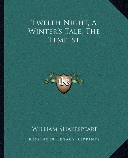 Twelth Night, a Winter's Tale, the Tempest - Paperback