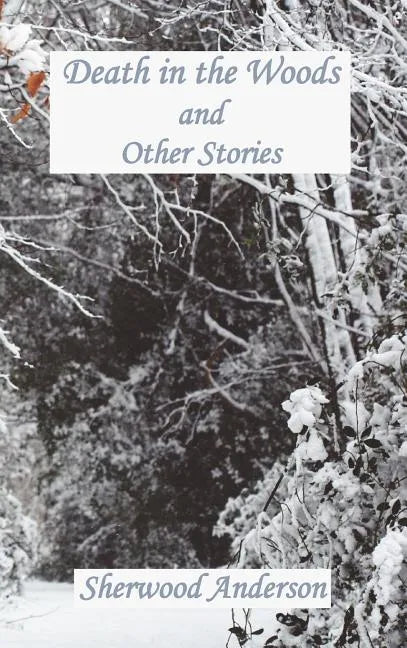 Death in the Woods and Other Stories - Hardcover